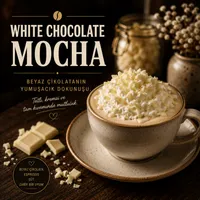 White Chocolate Mocha - Sakız Hanım